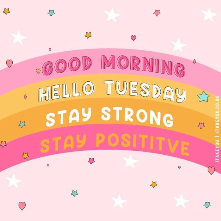 Tuesday Good Morning Tuesday Good Morning